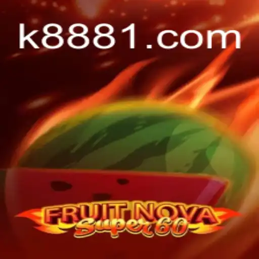 Descubra o Fascinante Mundo de FruitNovaSuper60 no k888.games